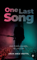 One Last Song : And through Her, He Lives On