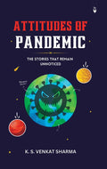 Attitudes of Pandemic