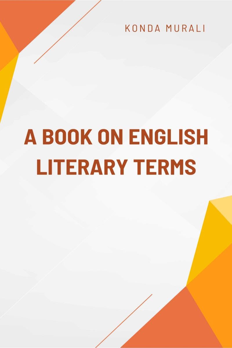 A Book On English Literary Terms : For English Literary Fraternity