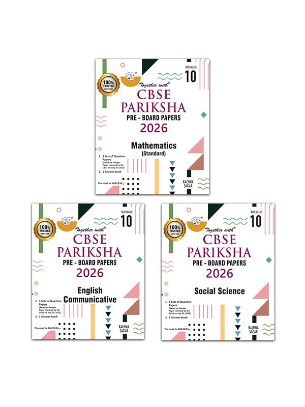 Together with CBSE Pariksha Class 10 PreBoard Papers English Communicative, Maths (Standard) & Social Science for 2026 Board ex