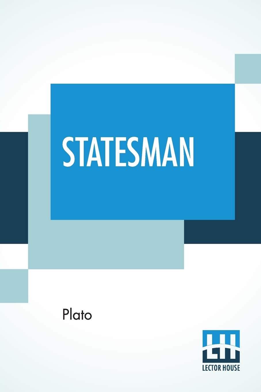 Statesman: Translated By Benjamin Jowett