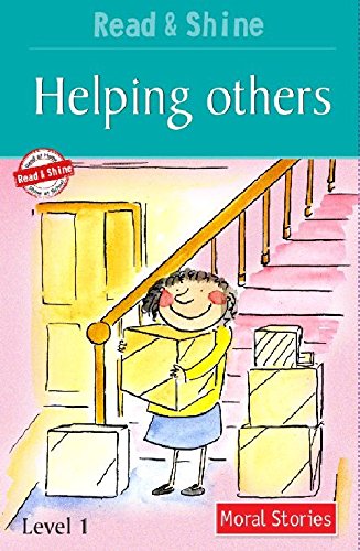 Helping Others  Read & Shine: Level 1 (Read and Shine: Moral Readers)