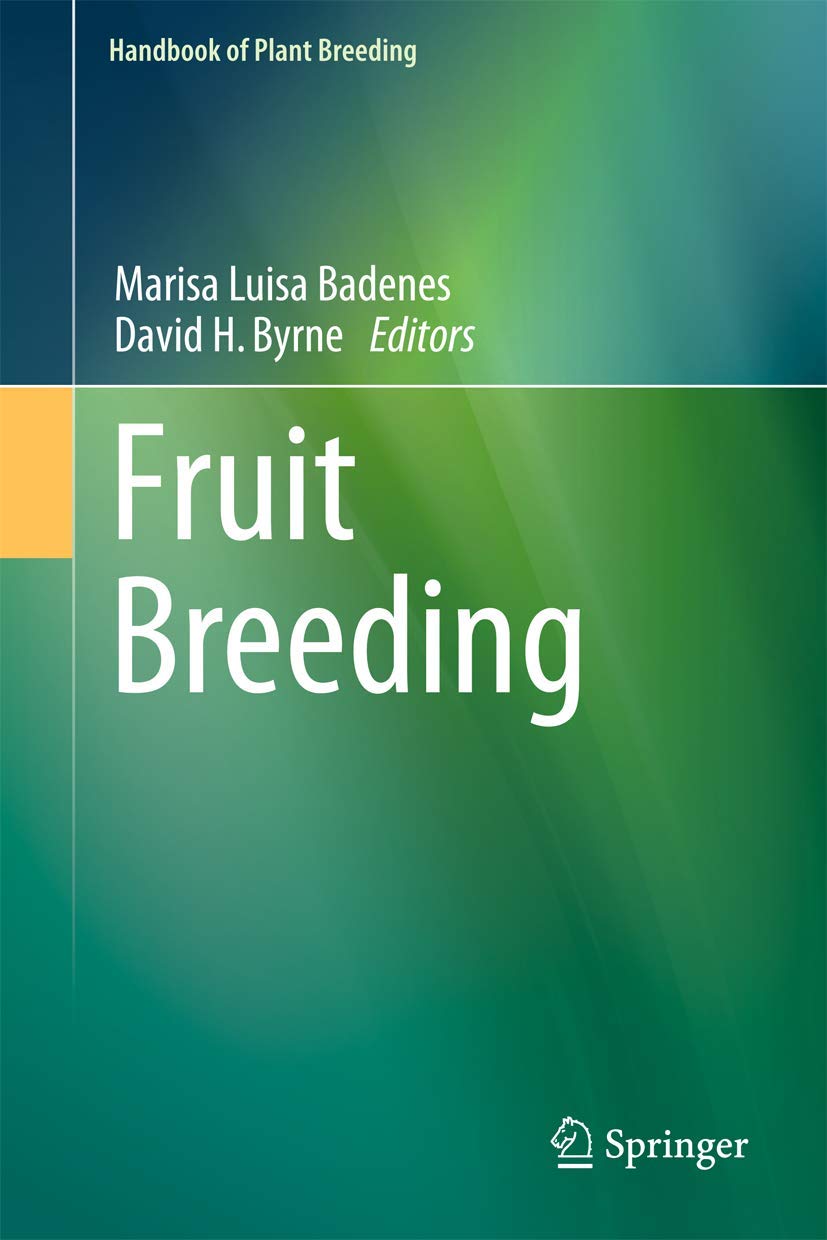 Fruit Breeding: 8 (Handbook of Plant Breeding)