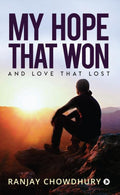 My Hope That Won : And Love That Lost