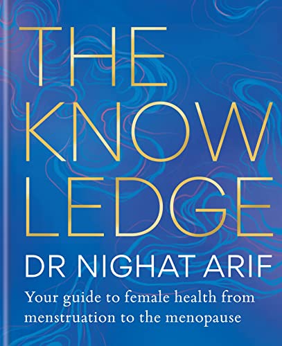 Untitled Dr Nighat: Your Guide To Female Health  From Menstruation To The Menopause
