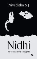 Nidhi : My Treasured Thoughts