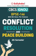 Gullybaba IGNOU BAPSH 6th Sem BPSE146 Conflict Resolution and Peace Building in English  Latest Edition IGNOU Help Book with S