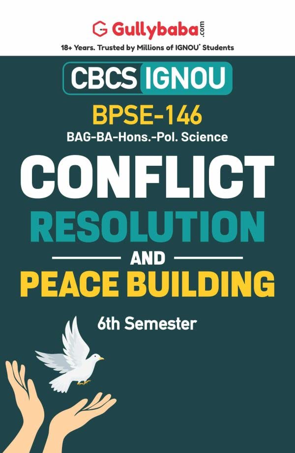 Gullybaba IGNOU BAPSH 6th Sem BPSE146 Conflict Resolution and Peace Building in English  Latest Edition IGNOU Help Book with S