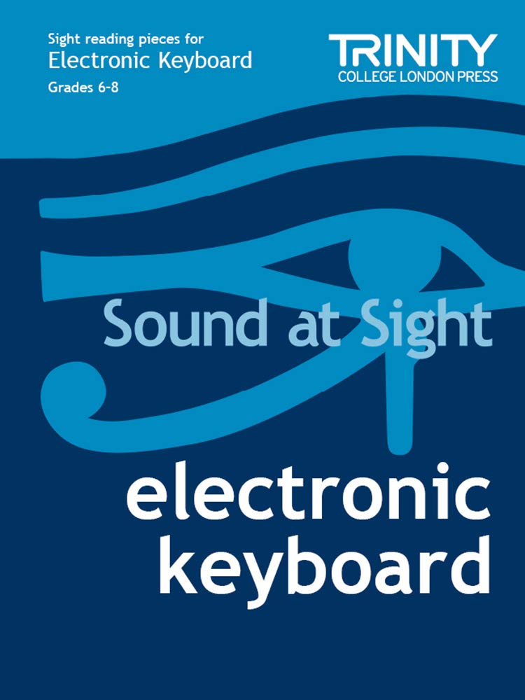 Sound at Sight Electronic Keyboard: Grades 68