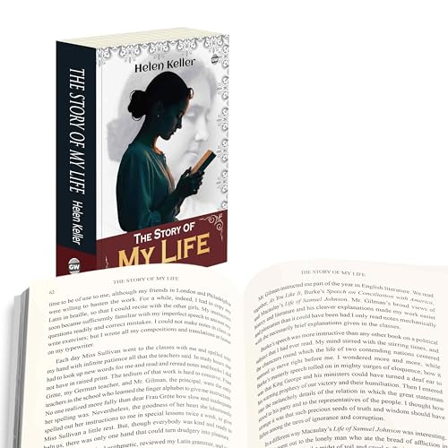 Story of My Life by Helen Keller  Timeless Inspirational Memoir | A True Account of Triumph Over Adversity | Journey of Resilien