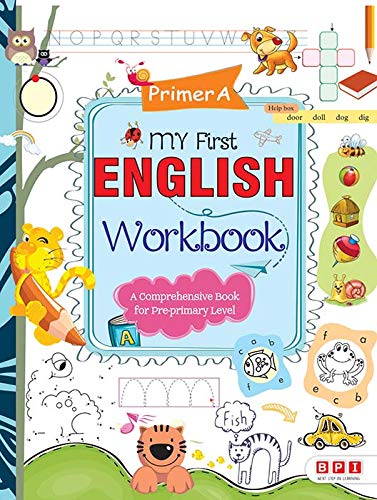My First English Workbook Primer A (For Lkg)