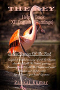 The Key Help Book Xii English (Flamingo) : Solutions For Flamingo (Main Reader) English Book Xii Class
