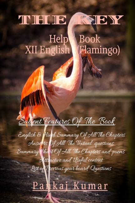 The Key Help Book Xii English (Flamingo) : Solutions For Flamingo (Main Reader) English Book Xii Class