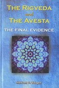 Rigveda and the Avesta: Final Evidence