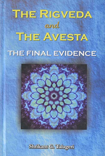 Rigveda and the Avesta: Final Evidence