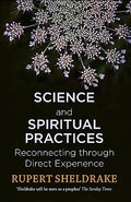 SCIENCE AND SPIRITUAL PRACTICES