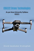 Drone Technologies : CRA332  As per Anna University Syllabus Regulation 2021