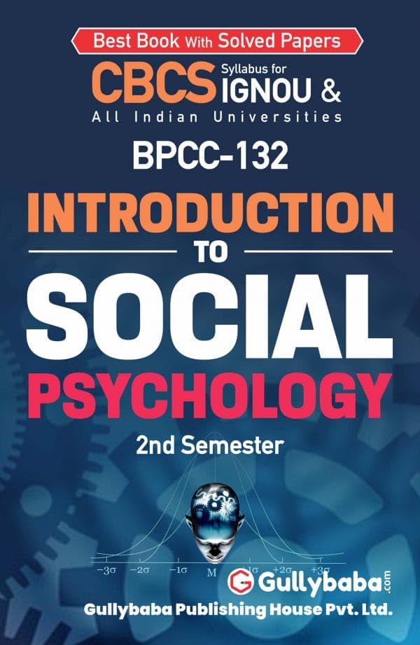 Gullybaba IGNOU BAG 2nd Sem BPCC132 Introduction to Social Psychology in English  Latest Edition IGNOU Help Book with Solved P