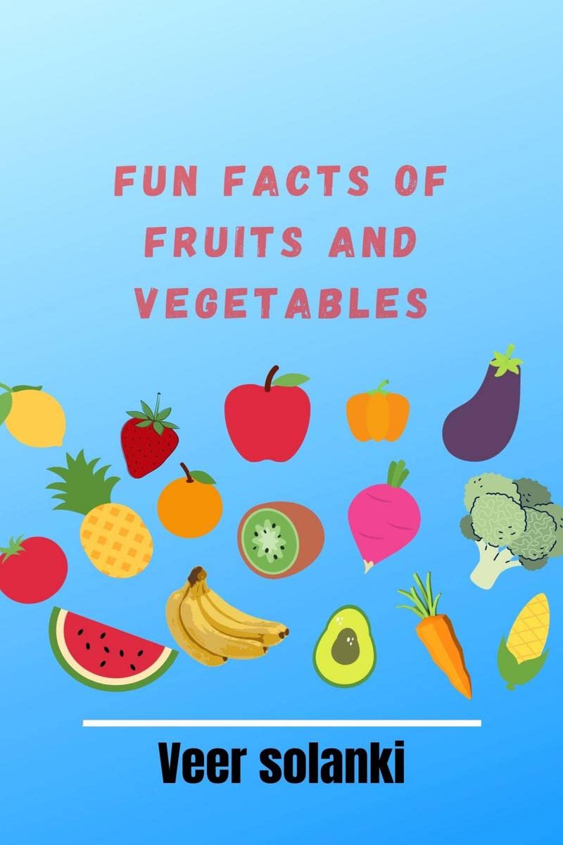 Fun Facts Of Fruits And Vegetables