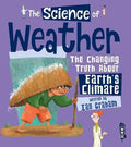 THE SCIENCE OF: WEATHER