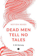 Dead Men Tell No Tales