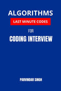 Algorithms Last Minute Codes For Coding Interview : Algorithms Revision Questions For Cracking The Coding Interview