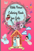Bible Verse Coloring Book for Girls ages 48 : Amazing Christian Coloring Book for Girls 35 46 68 with Inspirational & Motiva