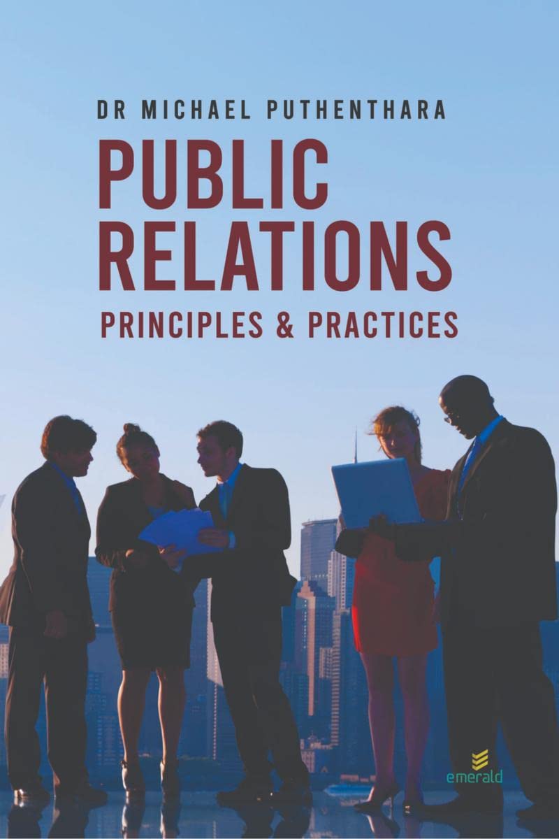 Public Relations : Principles and Practices