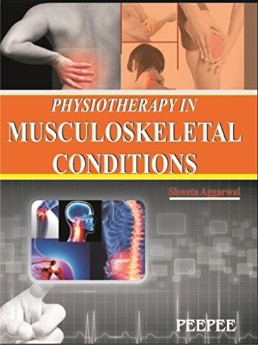 PHYSIOTHERAPY IN MUSCULOSKELETAL CONDITIONS