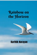 Rainbow on the Horizon : A Journey through Nature