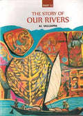 The Story Of Our Rivers Part Ii