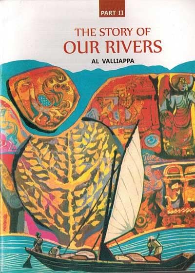 The Story Of Our Rivers Part Ii