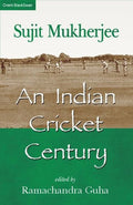 AN INDIAN CRICKET CENTURY