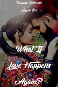 What If Love Happens Again?