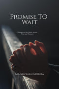 Promise To Wait