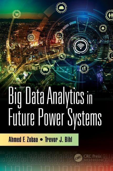 Big Data Analytics In Future Power Systems