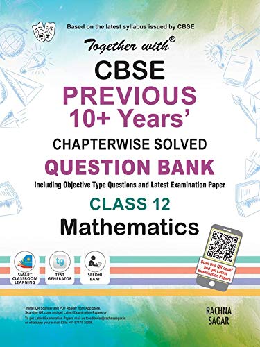 Together With Mathematics Cbse Previous 10+ Years Question Bank For Class 12