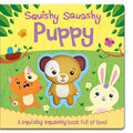 Squishy Squashy Books: Squishy Squashy Puppy