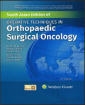 OPERATIVE TECHNIQUES IN ORTHOPAEDIC SURGICAL ONCOLOGY 3ED (SAE) (HB 2025)