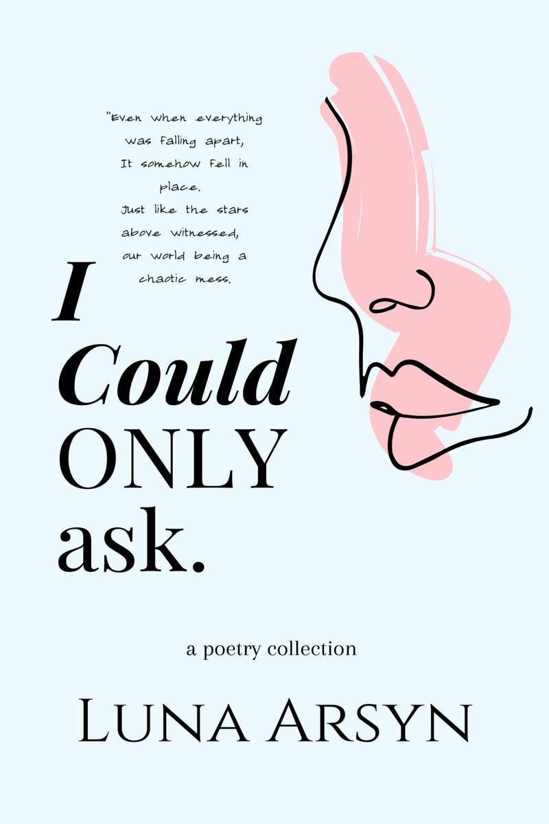 I Could Only Ask.
