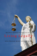 Living Legally: Short Stories Based Upon the Indian Court System