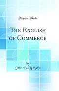 The English of Commerce (Classic Reprint)