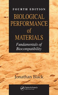 Biological Performance Of Materials: Fundamentals Of Biocompatibility