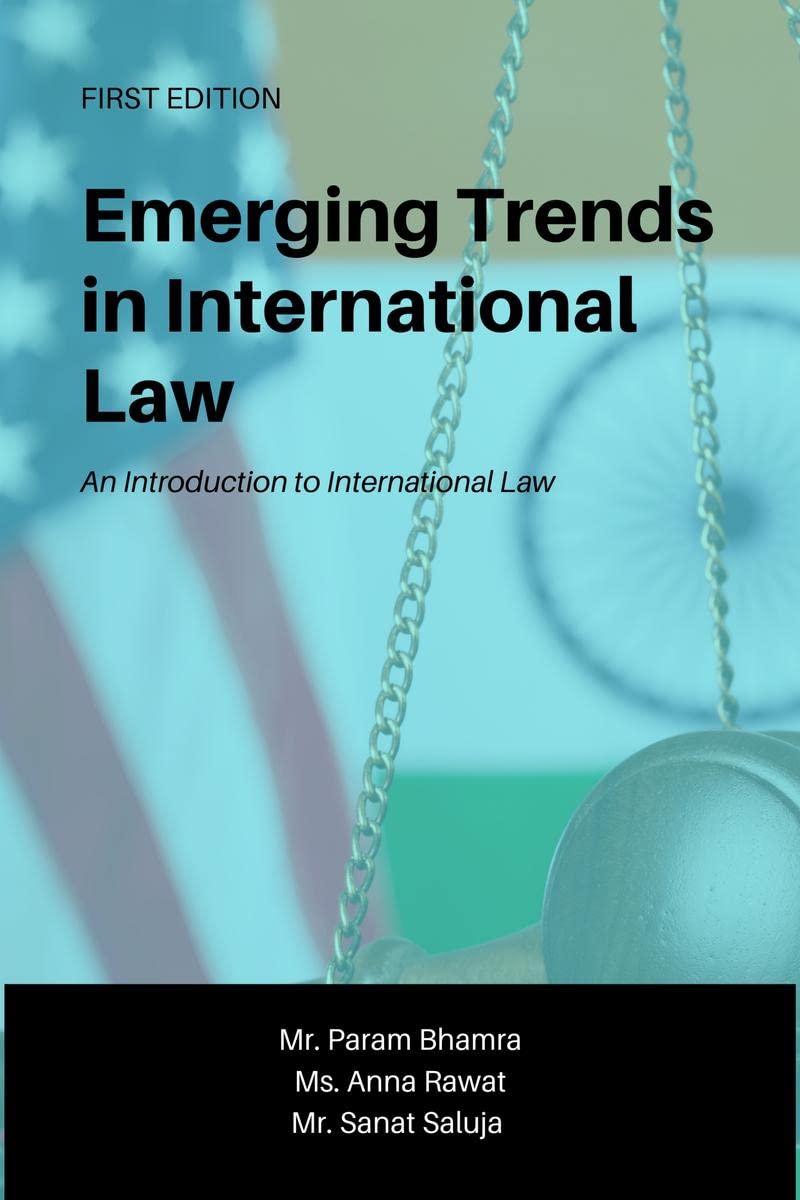 Emerging Trends in International Law : An Introduction to International Law