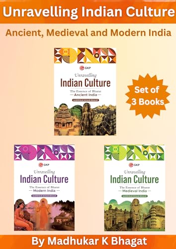 GKP Unravelling Indian Culture: The Essence of Bharat | A Complete History of Ancient, Medieval & Modern India (Set of 3 Books) 