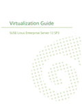 SUSE Linux Enterprise Server 12  Virtualization Guide