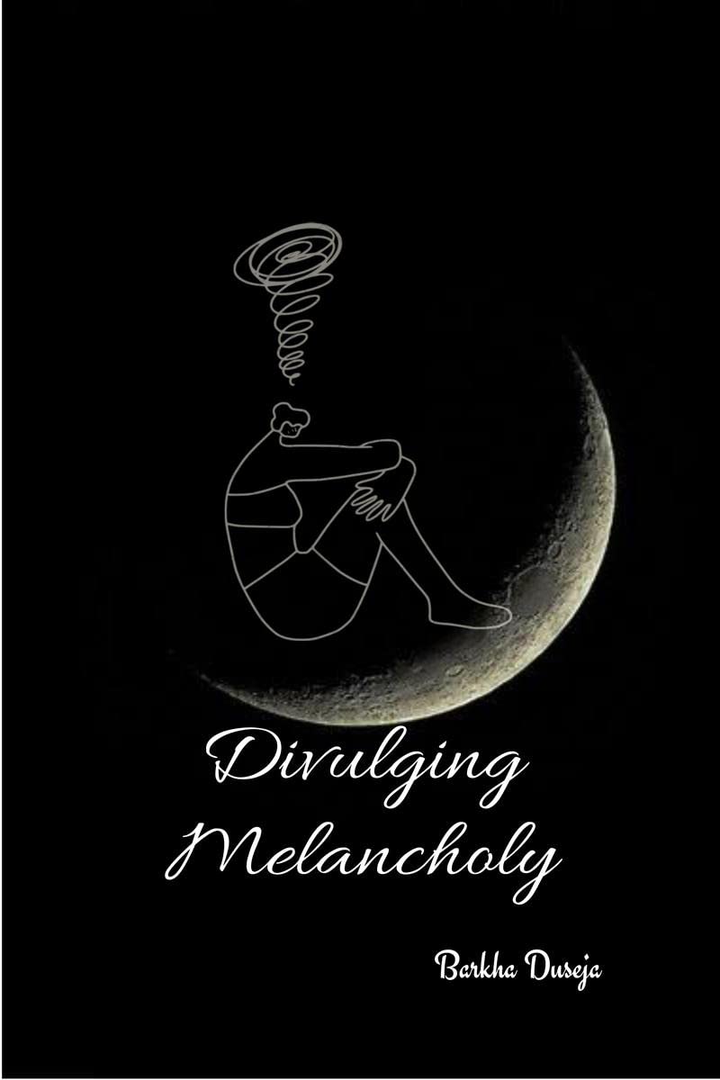 Divulging Melancholy