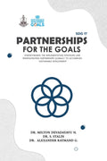SDG 17 Partnerships for the Goals: Strengthening the Implementation Strategies and Reinvigorating Partnerships globally to accom