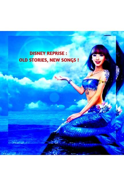 Disney Reprise : Old Stories, New Songs : Disney : The Wonderland Of Songs & Stories