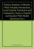 Pratima Natakam of Bhasha (With Valuable Introduction, Lucid English Translation and Explanatory Notes in English and Sanskrit 